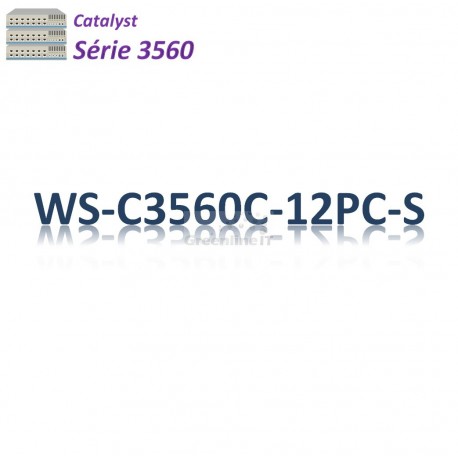 Catalyst 3560 Switch 12x 10/100_2SFPcombo_PoE+(124w)_IP Base