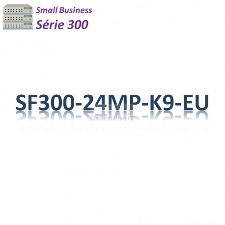 Small Business SF300 Switch 24x 10/100_2SFP combo_2G_ PoE+(375w)