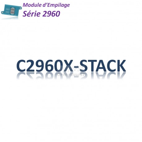 Cisco 2960X/XR Module d'empilage 2 ports